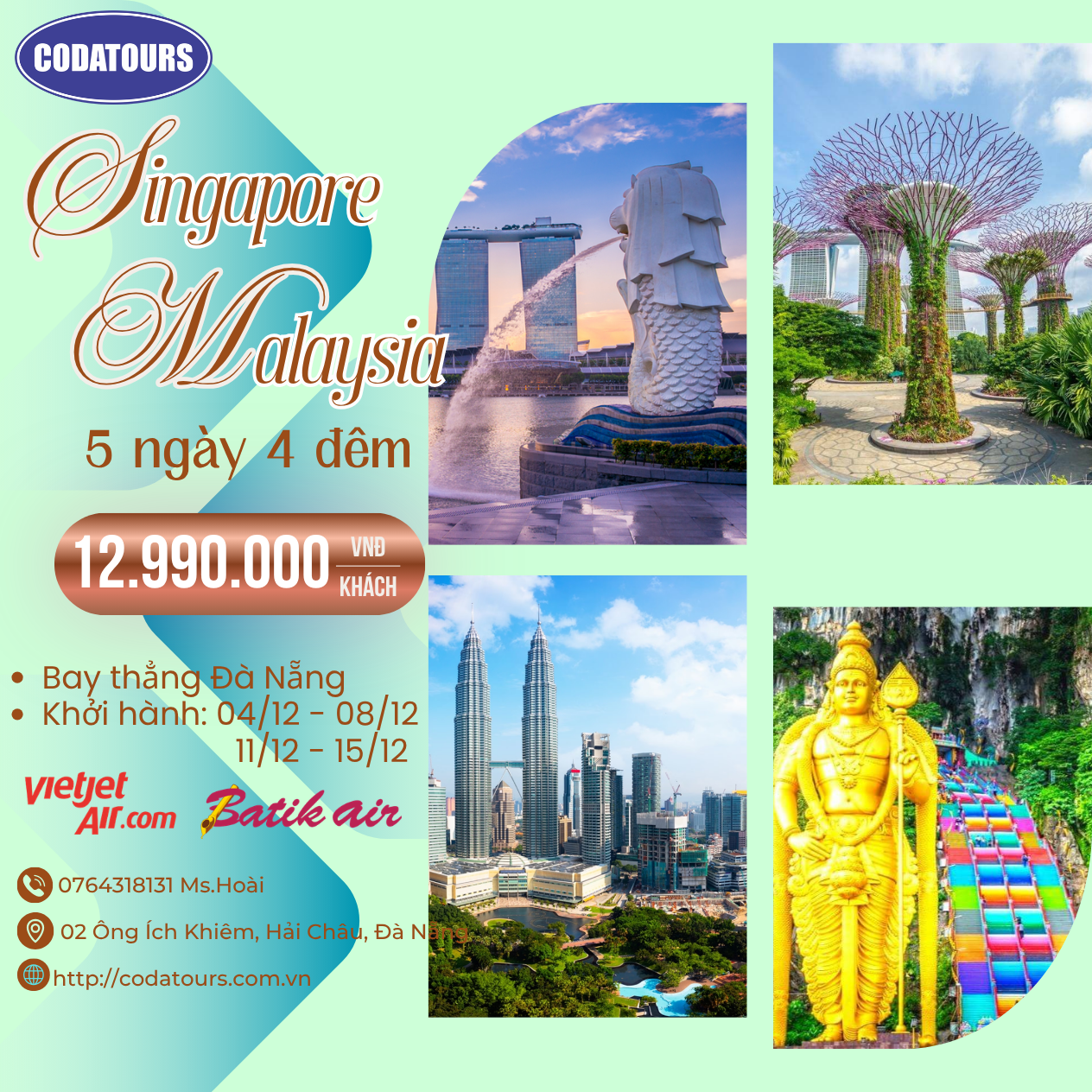 SINGAPORE - MALAYSIA (MỘT HÀNH TRÌNH - HAI QUỐC GIA)