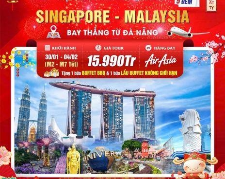 TOUR TẾT - SINGAPORE - MALAYSIA